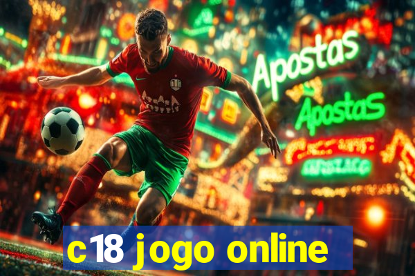 c18 jogo online